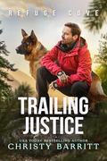 Trailing Justice by Christy Barritt