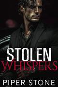 Stolen Whispers: A Dark Mafia Romance (Orchestrated Corruption #5) by Piper Stone
