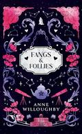 Fangs & Follies (Soulmates #3) by Anne Willoughby