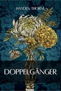 Doppelgänger by Hayden Thorne