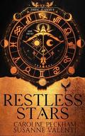Restless Stars by Caroline Peckham, Susanne Valenti