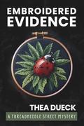Embroidered Evidence by Thea Dueck