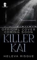 Killer Kai by Heleva Risque