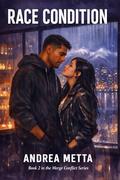 Race Condition: A Workplace Romance (Merge Conflict #2) by Andrea Metta