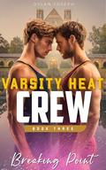 Breaking Point: Rivals-to-Lovers MM College Sports Rowing  by Dylan Joseph