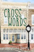 CrossWords by Chautona Havig