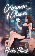 Glimmer & Gleam Duet by Blake Black