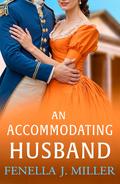 An Accommodating Husband (The Duke's Alliance #4) by Fenella J. Miller