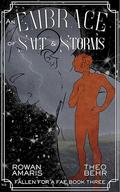 An Embrace of Salt & Storms (Fallen for a Fae #3) by Rowan Amaris