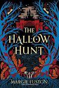 The Hallow Hunt (The Revenant Games #2) by Margie Fuston