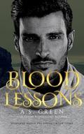 Blood Lessons: a hot vampire fae romance (Highland Blood Fae #3) by A.S. Green