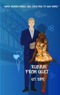 RUNNIN' FROM GUILT  by G.T. Dípè