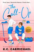 The Call-Up (On Thin Ice #2) by K.C. Carmichael