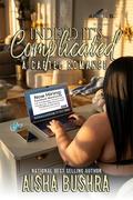 Indeed It's Complicated: A Cartel Romance by Aisha Bushra