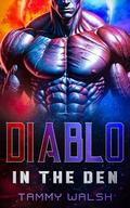 Diablo in the Den: A Sci Fi Alien Romance by Tammy Walsh
