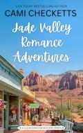 Jade Valley Romance Collection: A Clean Romcom Mystery Series by Cami Checketts