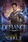 Defiance: The Triad Series: Prequel (The Triad Series #0.5) by Cari Z.