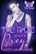 Prey (The Rade #4) by Katey Hawthorne