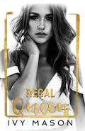 Regal Queen (Dark Throne #2) by Ivy Mason