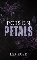 Poison Petals by Lea Rose