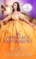 The Marriage Experiment (Laws of Attraction #2) by Laura Trentham