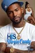 His Virgin Candy : A BBW Hood Romance by Tiece