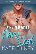 Win a Date with a Navy Seal by Kate Tilney