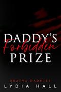 Daddy’s Forbidden Prize by Lydia Hall