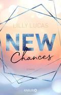 New Chances by Lilly Lucas
