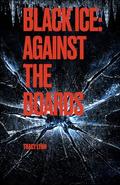 Black Ice: Against the Boards by Tracy Lynn