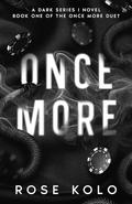 Once More by Rose Kolo