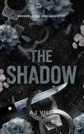 The Shadow by AJ Vile