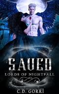 Saved: A Darkish Paranormal Fantasy Romance (Lords of Nightfall #4) by C.D. Gorri