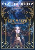 Kingmaker (The Golden Kingdom #1) by Elisha Kemp