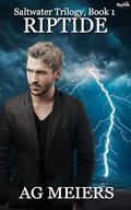 Riptide (The Saltwater Trilogy #1) by A.G. Meiers