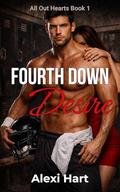 Fourth Down Desire by Alexi Hart