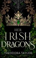 Her Irish Dragons (Irish Shifters #3) by Theodora Taylor