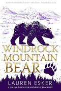 Windrock Mountain Bear: Bears of Pinerock County Next Gen by Lauren Esker