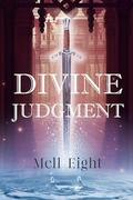 Divine Judgment by Mell Eight