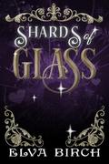 Shards of Glass: Short Stories from Fae Shifter Knights by Zoe Chant, Elva Birch