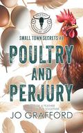 Poultry and Perjury: Small Town Secrets (Cowboy Brand of Justice #8) by Jo Grafford