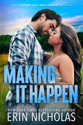 Making It Happen (Sapphire Falls Next Generation #3) by Erin Nicholas