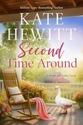 Second Time Around: Wildflower Valley Book 6 by Kate Hewitt
