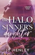 The Halo Sinner's Daughter: A Romantic Suspense Novel by J.J. Henley