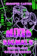 Mixed Signals by Jennifer Carter