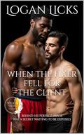 When the Fixer Fell for the Client: A First Time MM Romance with a Pro Basketball Player by Logan Licks