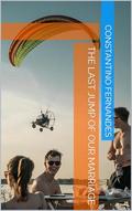 The Last Jump of Our Marriage by Constantino Fernandes