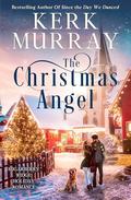 The Christmas Angel by Kerk Murray