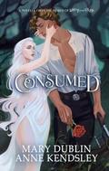 Consumed by Anne Kendsley