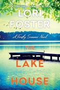 The Lake House (Firefly Summer #2) by Lori Foster